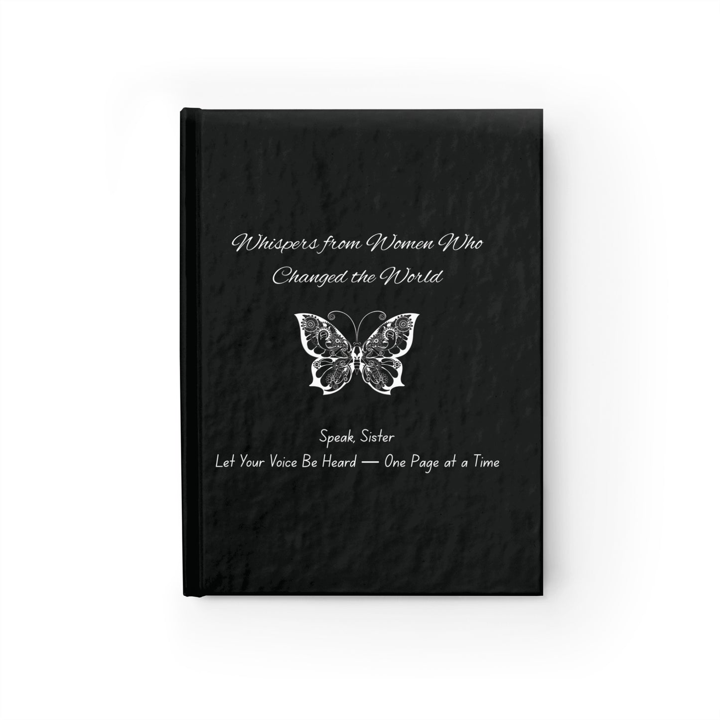 Inspirational Butterfly Journal - Whispers from Women Who Changed the World