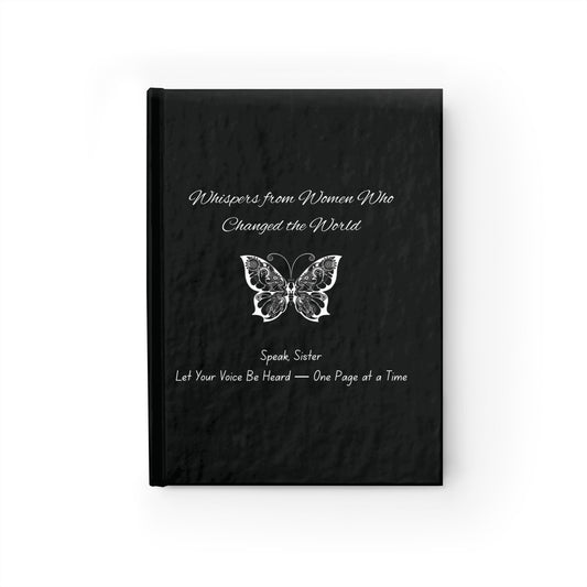 Inspirational Butterfly Journal - Whispers from Women Who Changed the World